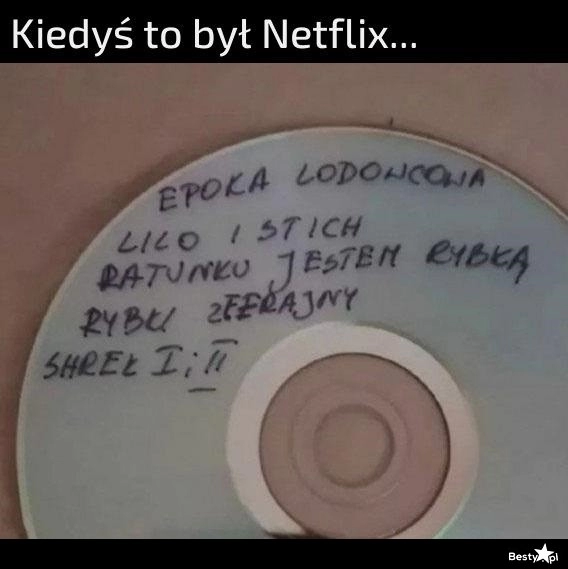 
    Netflix dzieciństwa 