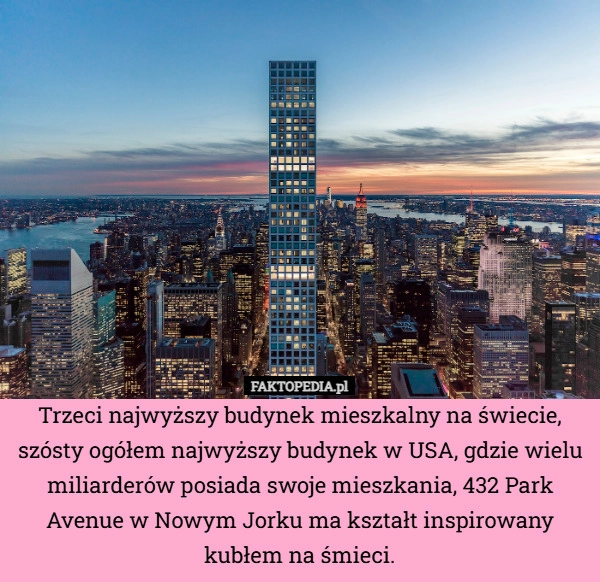 
    Trzeci najwyższy budynek mieszkalny na świecie, szósty ogółem najwyższy