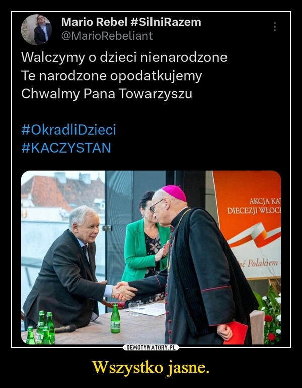 
    Wszystko jasne.