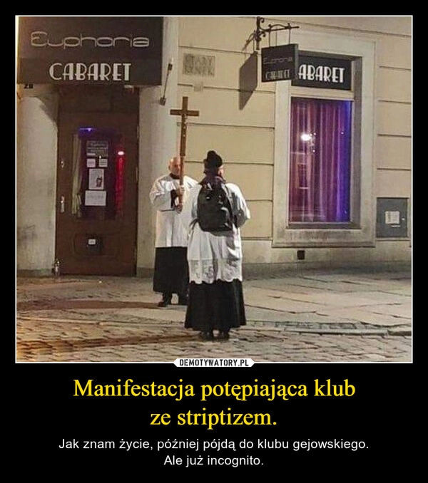 
    Manifestacja potępiająca klub ze striptizem.