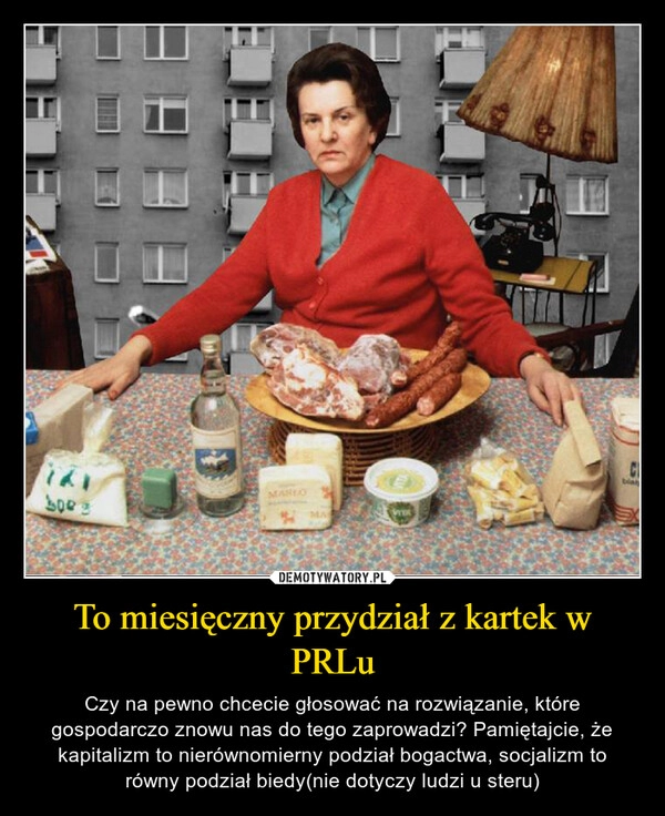 
    To miesięczny przydział z kartek w PRLu