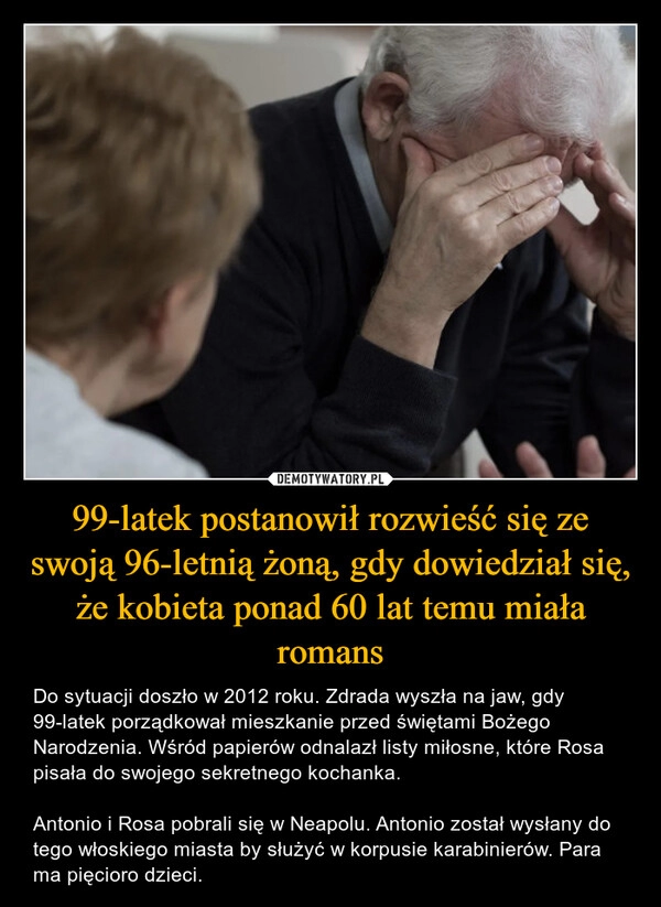 
    99-latek postanowił rozwieść się ze swoją 96-letnią żoną, gdy dowiedział się, że kobieta ponad 60 lat temu miała romans