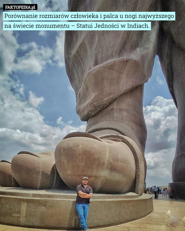 
    Porównanie rozmiarów człowieka i palca u nogi najwyższego na świecie monumentu...