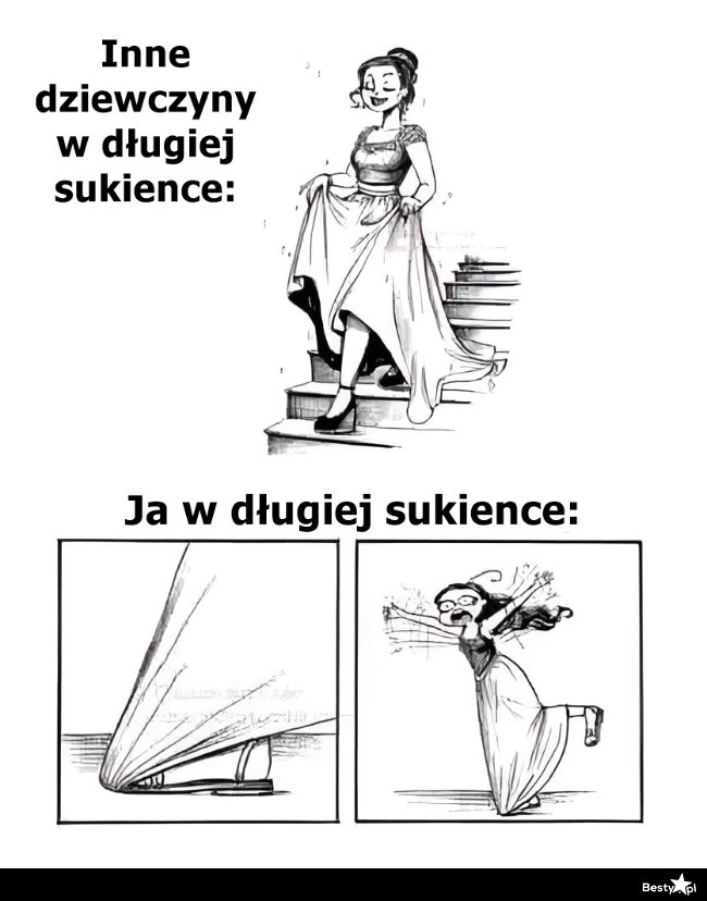 
    Sztuka chodzenia w długiej sukience 