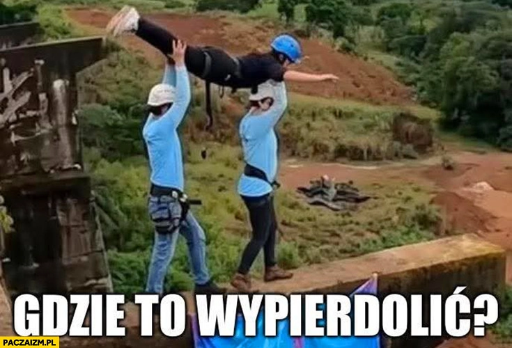 
    Gdzie to wypierdzielić? Skok na bungee bez liny Brazylia