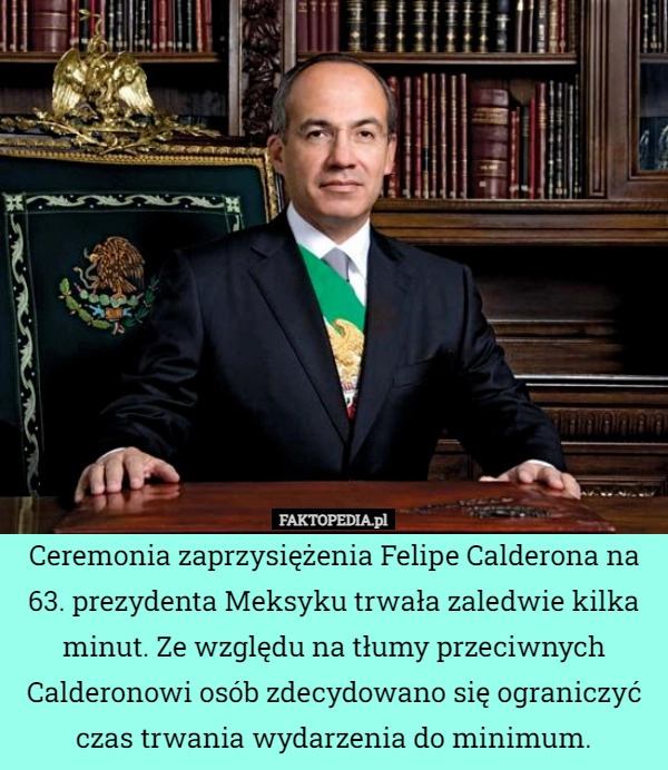 
    Ceremonia zaprzysiężenia Felipe Calderona na 63. prezydenta Meksyku trwała