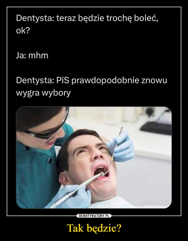 
    Tak będzie?