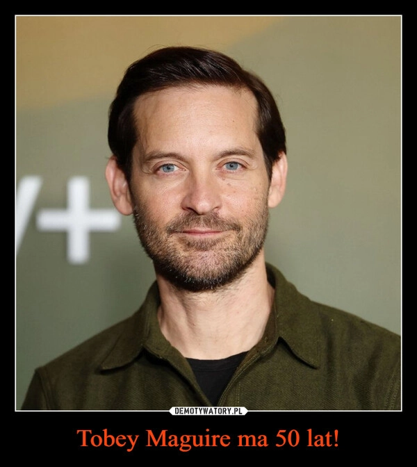 
    Tobey Maguire ma 50 lat!