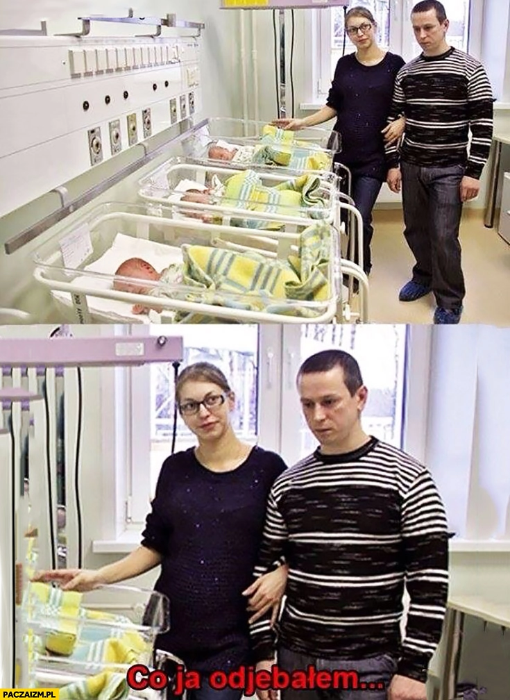 
    Co ja odwaliłem? Facet na porodówce trojaczki przerażony zamyślony