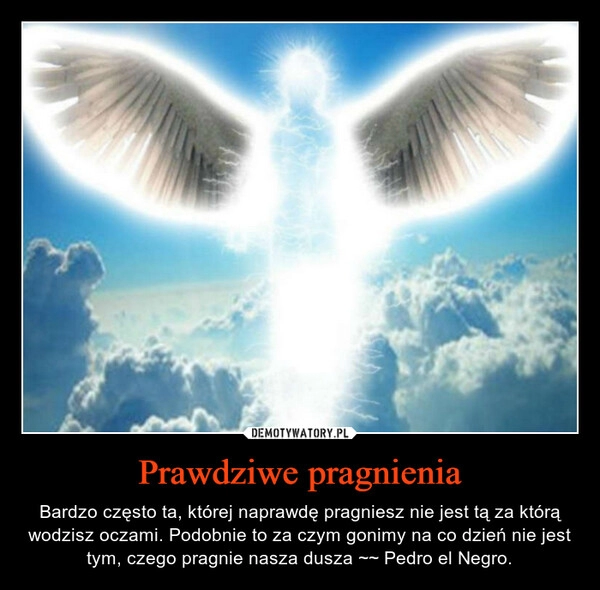 
    Prawdziwe pragnienia