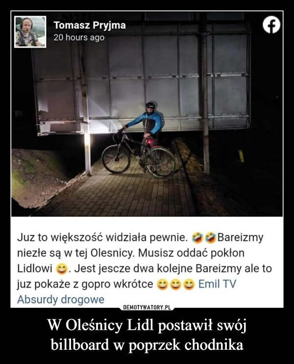 
    W Oleśnicy Lidl postawił swój
billboard w poprzek chodnika 