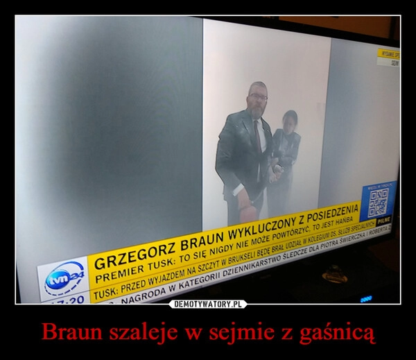 
    Braun szaleje w sejmie z gaśnicą