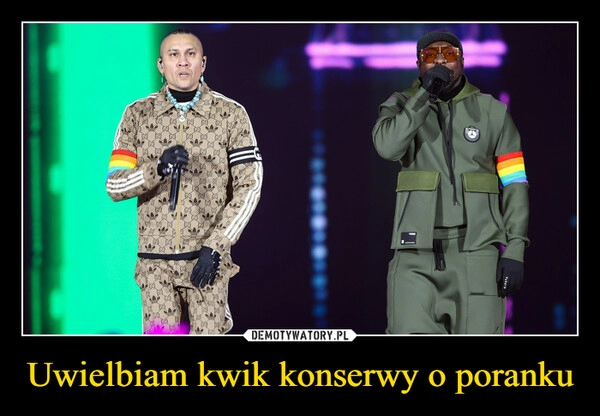 
    
Uwielbiam kwik konserwy o poranku 