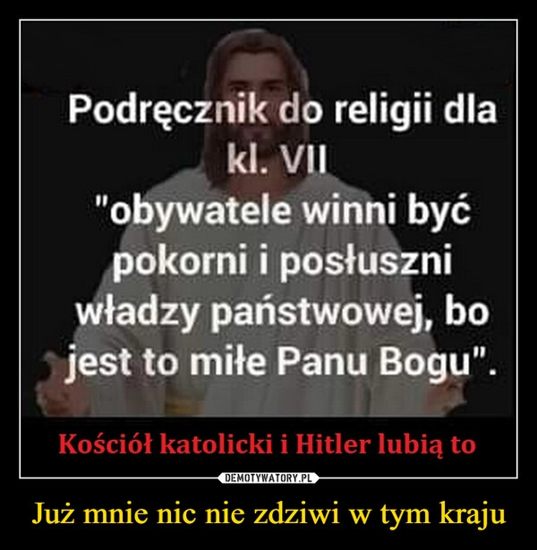 
    Już mnie nic nie zdziwi w tym kraju