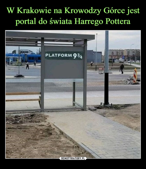 
    W Krakowie na Krowodzy Górce jest portal do świata Harrego Pottera