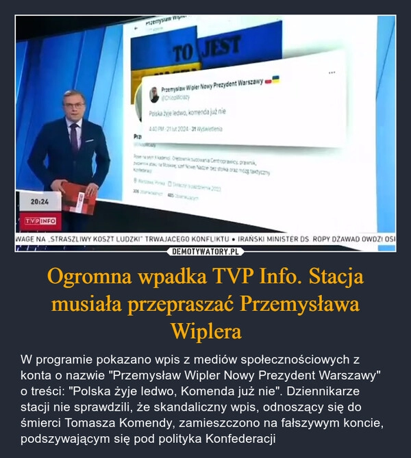 
    Ogromna wpadka TVP Info. Stacja musiała przepraszać Przemysława Wiplera