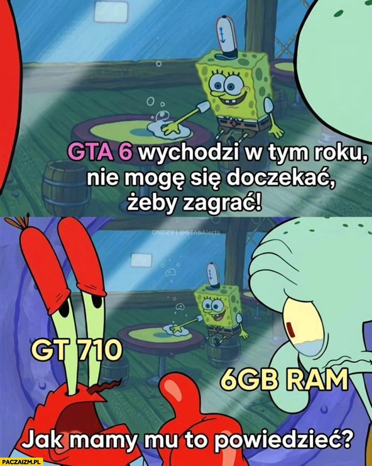 
    GTA 6 wychodzi w tym roku nie mogę się doczekać żeby zagrać wymagania sprzętowe jak mamy mu to powiedzieć?