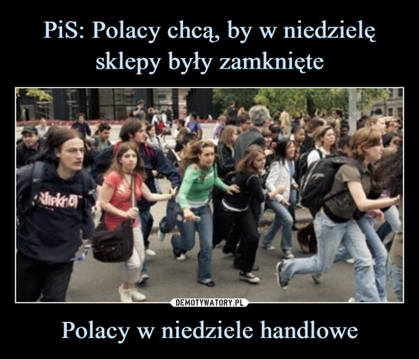 
    PiS: Polacy chcą, by w niedzielę sklepy były zamknięte Polacy w niedziele handlowe