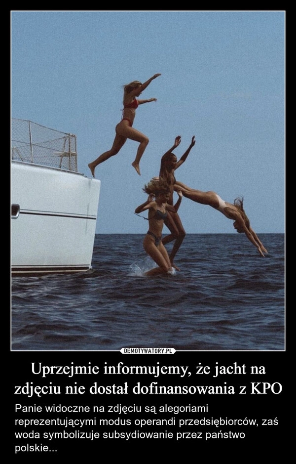 
    Uprzejmie informujemy, że jacht na zdjęciu nie dostał dofinansowania z KPO