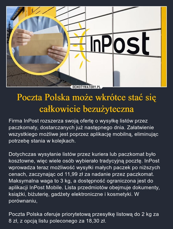 
    Poczta Polska może wkrótce stać się całkowicie bezużyteczna