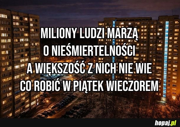 
    Nieśmiertelność