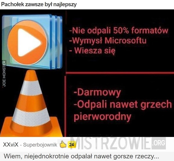 
    Pachołek zawsze był najlepszy