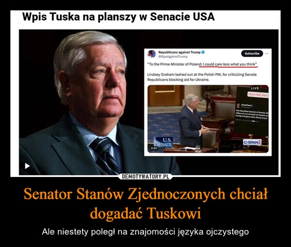 
    Senator Stanów Zjednoczonych chciał dogadać Tuskowi