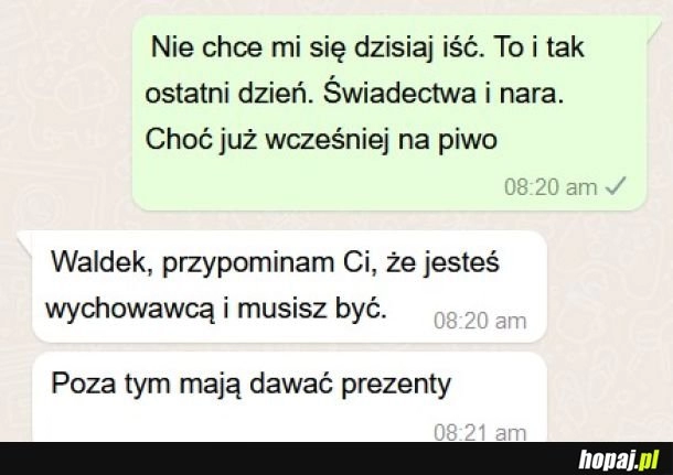 
    Ostatni dzień. 