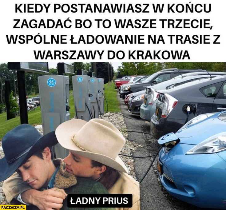 
    Kiedy postanawiasz w końcu zagadać bo to wasze trzecie wspólne ładowanie na trasie z Warszawy do Krakowa kowboje homo