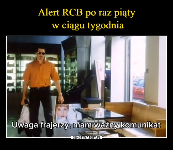 
    Alert RCB po raz piąty
 w ciągu tygodnia