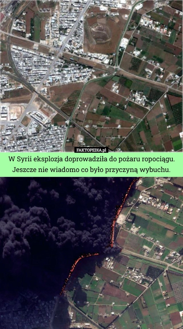 
    W Syrii eksplozja doprowadziła do pożaru ropociągu.
Jeszcze nie wiadomo