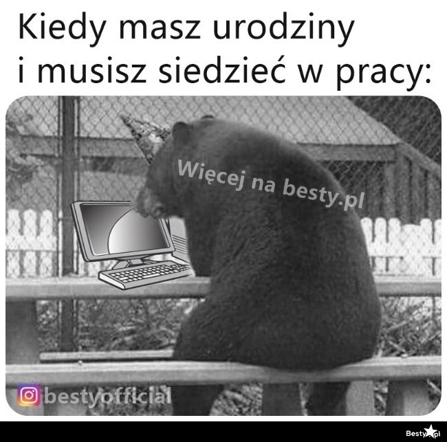 
    Urodziny w pracy 