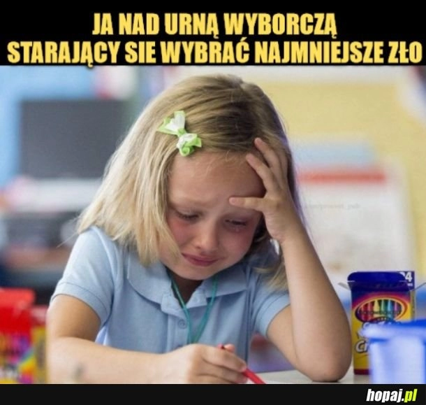 
    Najmniejsze zło. 