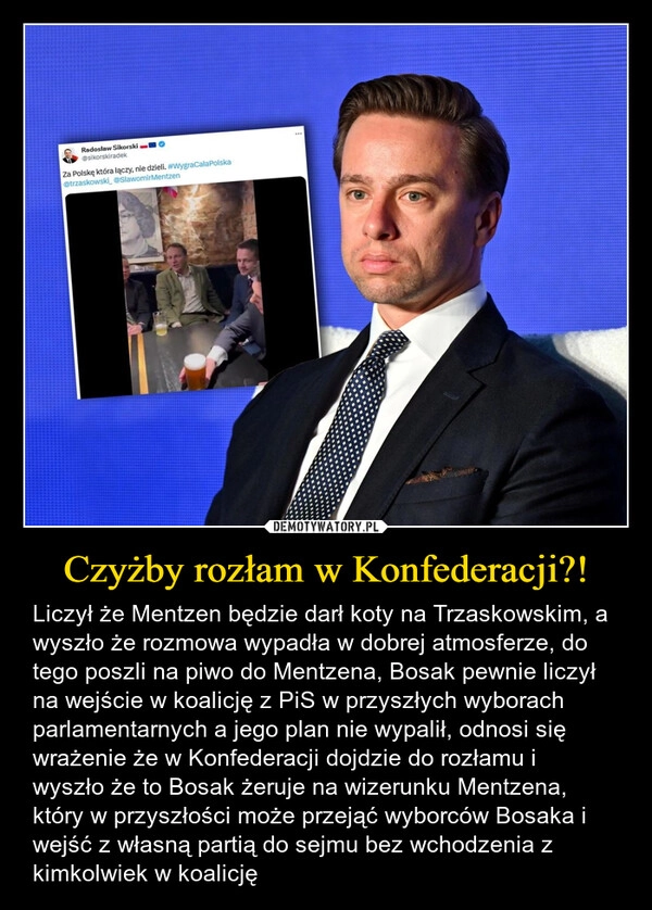 
    Czyżby rozłam w Konfederacji?!