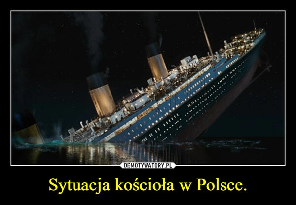 
    Sytuacja kościoła w Polsce.