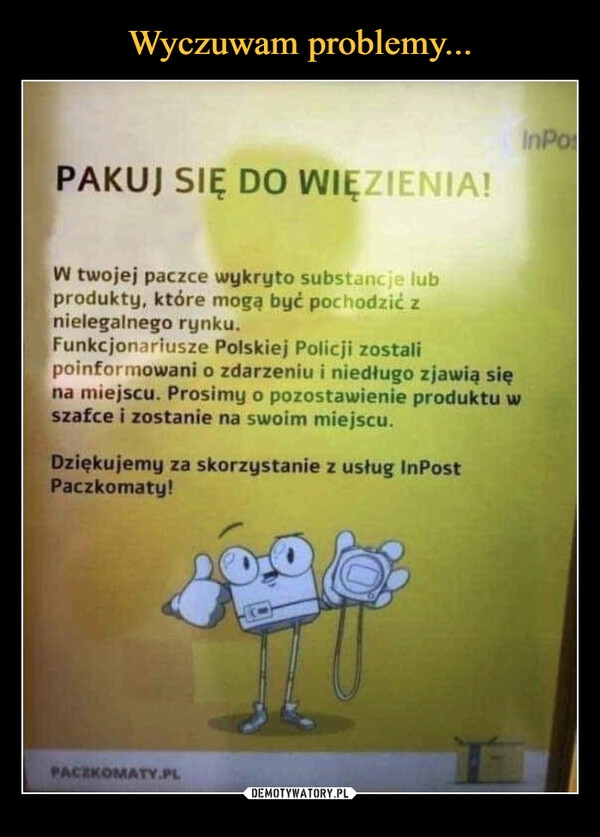 
    Wyczuwam problemy...