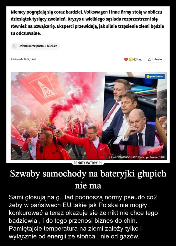 
    Szwaby samochody na bateryjki głupich nie ma