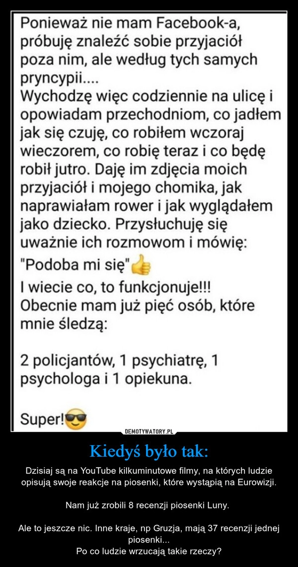 
    Kiedyś było tak: