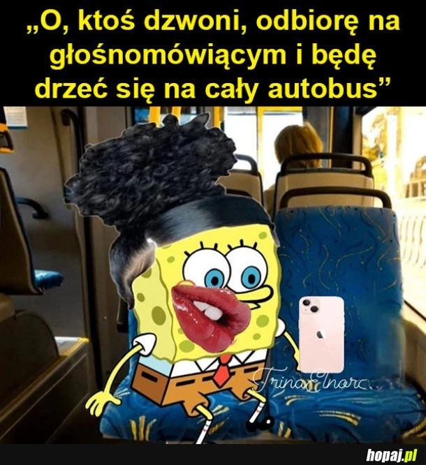 
    Typowo w autobusie