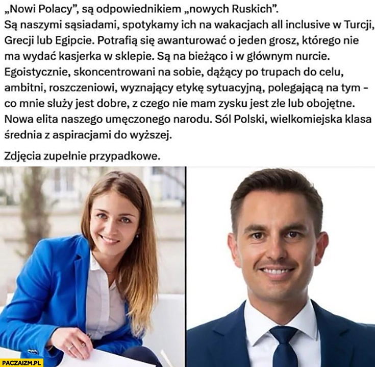 
    Nowi Polacy są odpowiednikiem nowych ruskich zdjęcie zupełnie przypadkowe Gajewska Myrcha