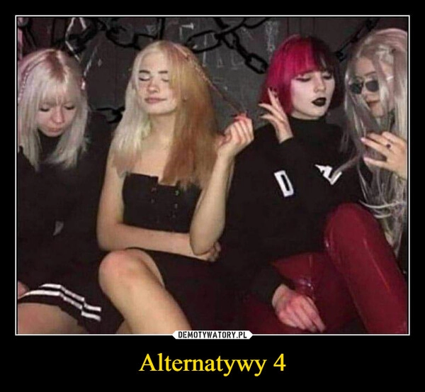 
    Alternatywy 4