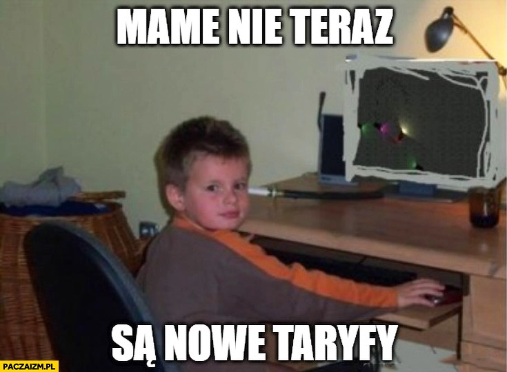 
    Mame nie teraz, są nowe taryfy cła Donald Trump dzieciak