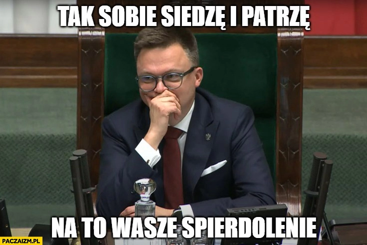 
    Hołownia tak sobie siedzę i patrze na to wasze spierdzielenie