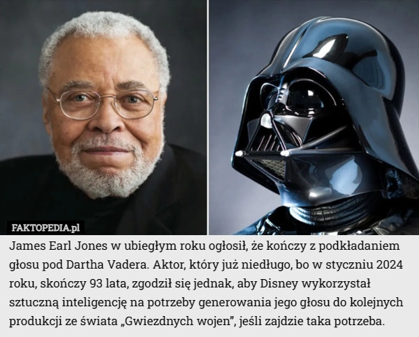 
    James Earl Jones w ubiegłym roku ogłosił, że kończy z podkładaniem głosu...