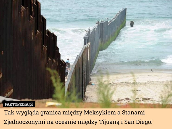 
    Tak wygląda granica między Meksykiem a Stanami Zjednoczonymi na oceanie
