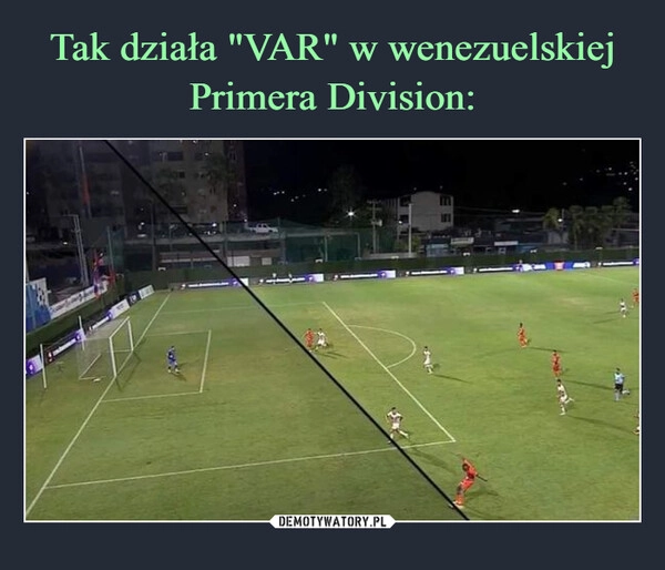 
    Tak działa "VAR" w wenezuelskiej Primera Division: