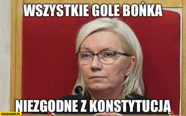 
    Przyłębska wszystkie gole Bońka niezgodne z konstytucja trybunał konstytucyjny