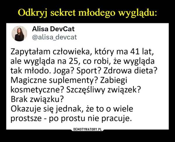 
    Odkryj sekret młodego wyglądu: