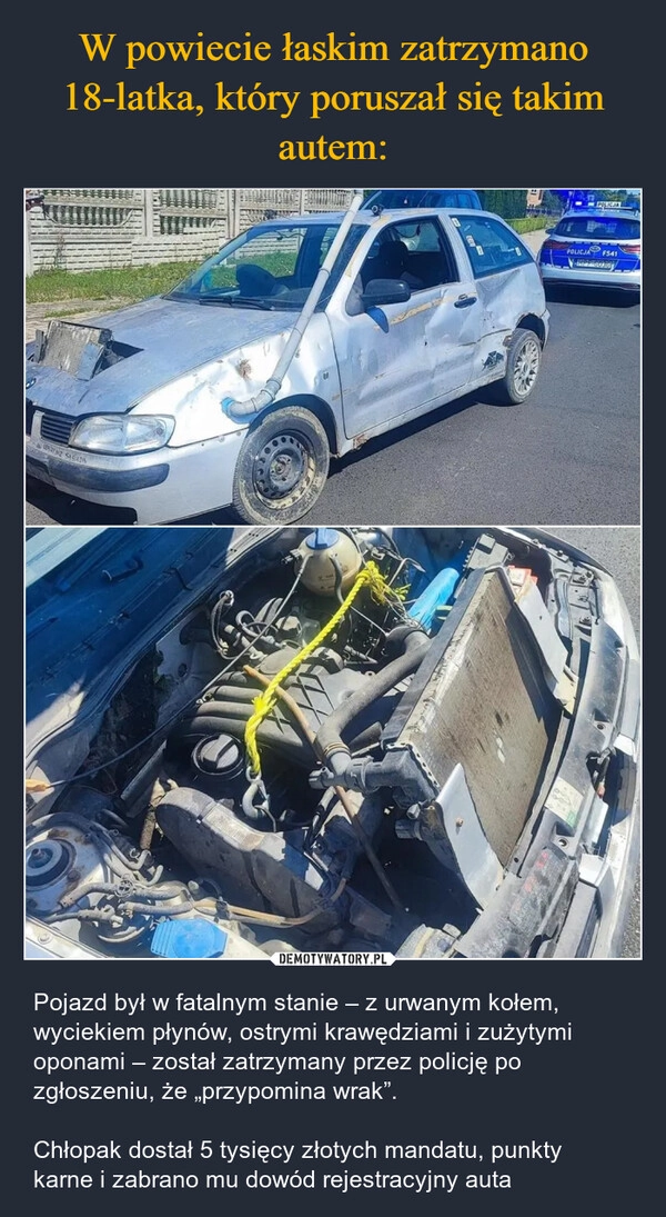 
    W powiecie łaskim zatrzymano 18-latka, który poruszał się takim autem:
