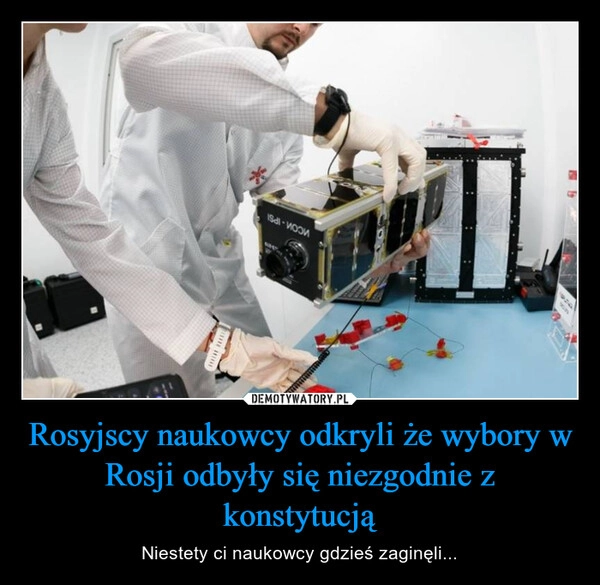 
    Rosyjscy naukowcy odkryli że wybory w Rosji odbyły się niezgodnie z konstytucją